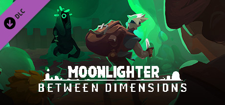 夜勤人：维度之间 / Moonlighter: Between Dimensions