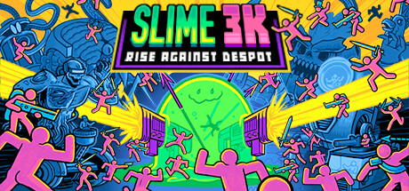史莱姆3K：反抗暴君 / Slime 3k: Rise Against Despot