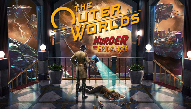 《天外世界：艾瑞達諾斯星上的謀殺案》 / The Outer Worlds: Murder on Eridanos