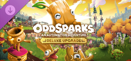 Oddsparks：自动化冒险 - 豪华升级 / Oddsparks: An Automation Adventure – Deluxe Upgrade