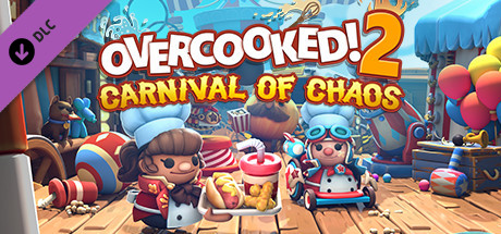 Overcooked! 2: Carnival of Chaos / CN