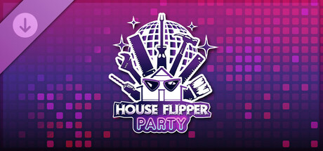 House Flipper - Party Furniture Pack / CN