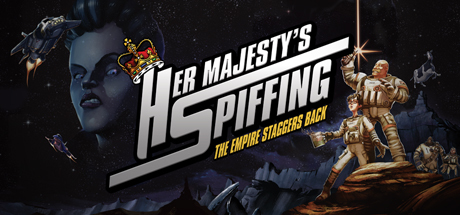女王陛下的刺耳 / Her Majesty's SPIFFING