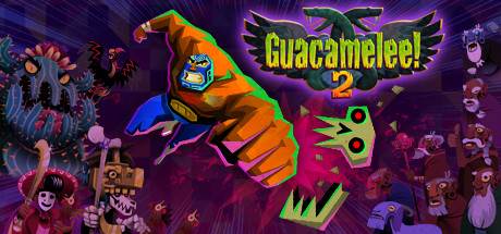墨西哥英雄大混战 2 / Guacamelee! 2