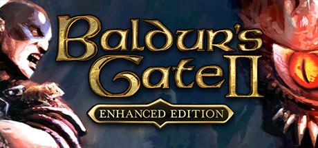 《博德之门 II：增强版》 / Baldur's Gate II: Enhanced Edition