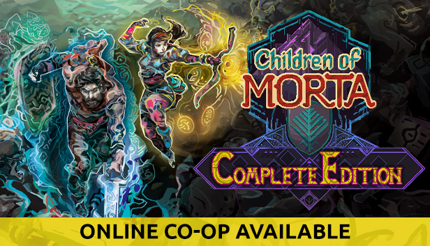 《莫塔之子》：完整版 / Children Of Morta: Complete Edition